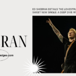 Ed Sheeran Details the Lovestruck Jitters in Sweet New Single A Deep Dive Into the Lyrics